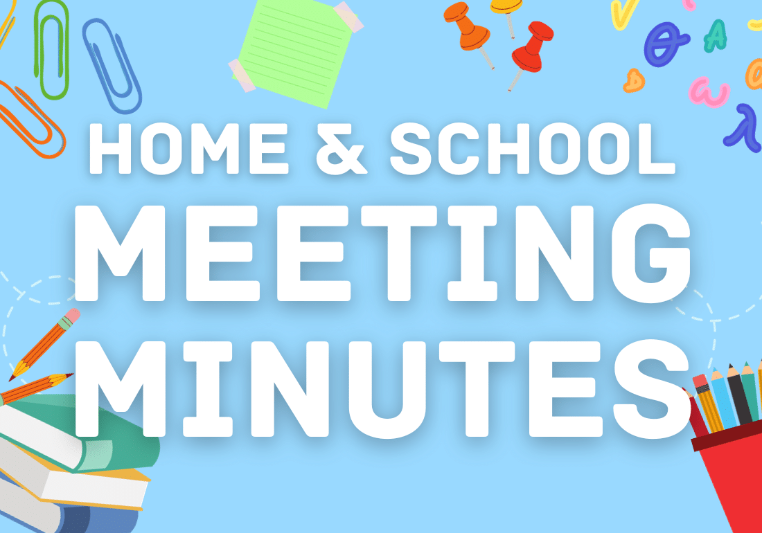 Home And School Meeting Minutes