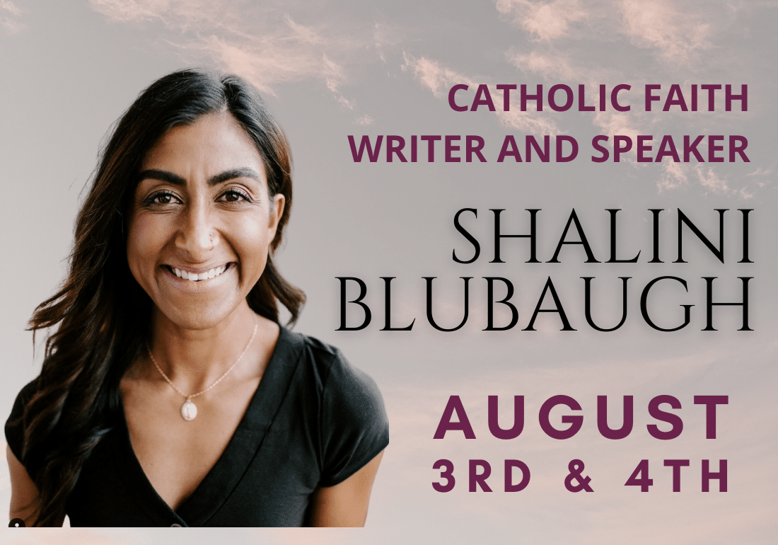 Join us for Guest Speaker, Shalini Blubaugh on Aug 3rd & 4th